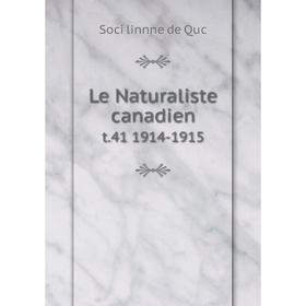 

Книга Le Naturaliste canadien t.41 1914-1915