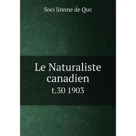 

Книга Le Naturaliste canadien t.30 1903