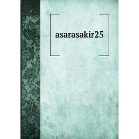 

Книга asarasakir25