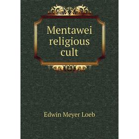 

Книга Mentawei religious cult