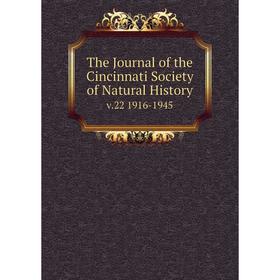 

Книга The Journal of the Cincinnati Society of Natural History v.22 1916-1945