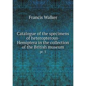 

Книга Catalogue of the specimens of heteropterous-Hemiptera in the collection of the British museum pt. 3