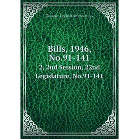 

Книга Bills, 1946, No.91-141 2, 2nd Session, 22nd Legislature, No.91-141