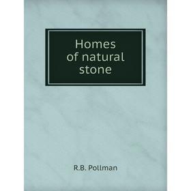 

Книга Homes of natural stone
