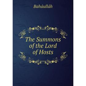 

Книга The Summons of the Lord of Hosts