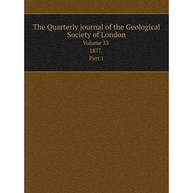 

Книга The Quarterly journal of the Geological Society of London Volume 33 1877. Part 1