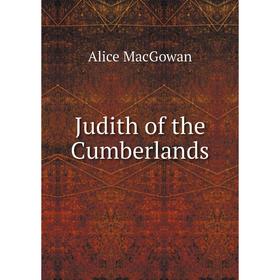 

Книга Judith of the Cumberlands
