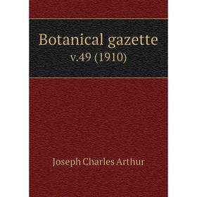 

Книга Botanical gazette. v.49 (1910)