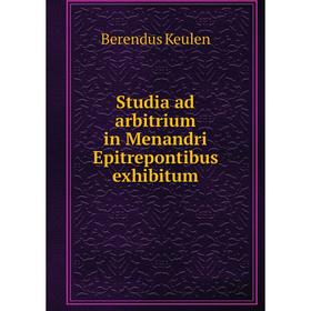 

Книга Studia ad arbitrium in Menandri Epitrepontibus exhibitum