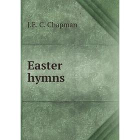 

Книга Easter hymns