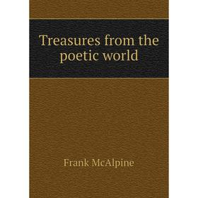 

Книга Treasures from the poetic world