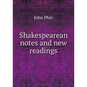 

Книга Shakespearean notes and new readings