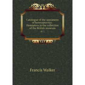 

Книга Catalogue of the specimens of heteropterous-Hemiptera in the collection of the British museum pt. 7