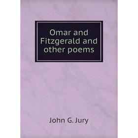 

Книга Omar and Fitzgerald and other poems