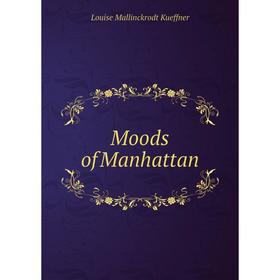 

Книга Moods of Manhattan