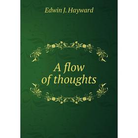 

Книга A flow of thoughts