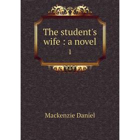 

Книга The student's wife: a novel 1
