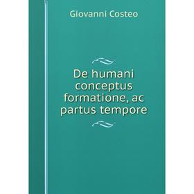 

Книга De humani conceptus formatione, ac partus tempore