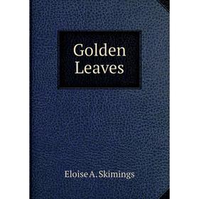 

Книга Golden Leaves