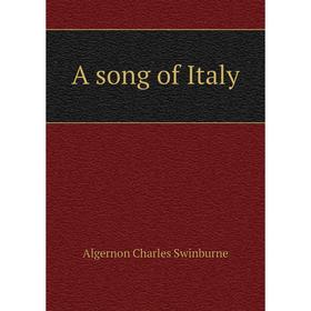 

Книга A song of Italy
