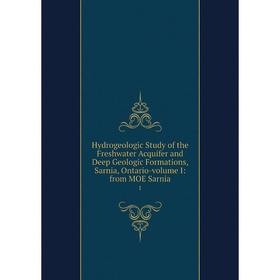 

Книга Hydrogeologic Study of the Freshwater Acquifer and Deep Geologic Formations, Sarnia, Ontario-volume I: from MOE Sarnia 1