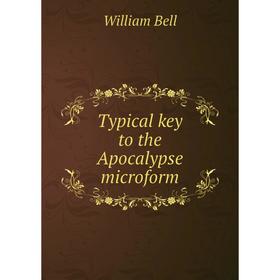 

Книга Typical key to the Apocalypse microform