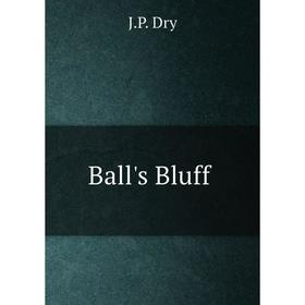 

Книга Ball's Bluff