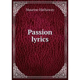 

Книга Passion lyrics