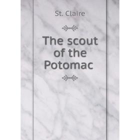

Книга The scout of the Potomac