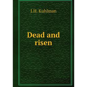 

Книга Dead and risen
