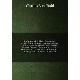 

The history of Redding, Connecticut