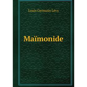 

Книга Maïmonide