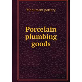 

Книга Porcelain plumbing goods