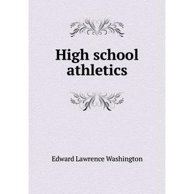 

Книга High school athletics