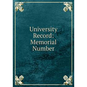 

Книга University Record: Memorial Number