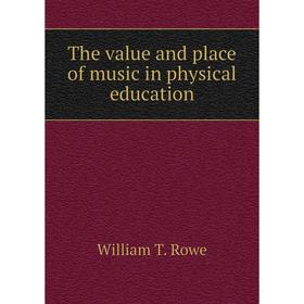 

Книга The value and place of music in physical education