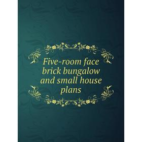 

Книга Five-room face brick bungalow and small house plans