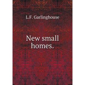 

Книга New small homes.