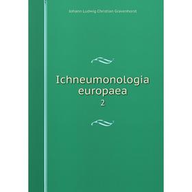 

Книга Ichneumonologia europaea 2
