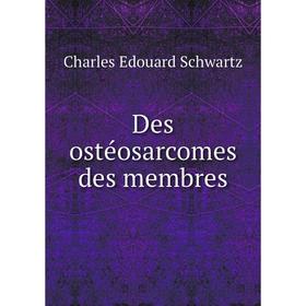 

Книга Des ostéosarcomes des membres