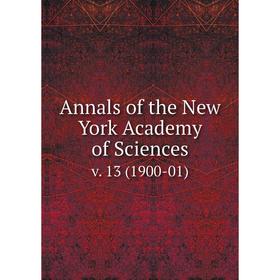 

Книга Annals of the New York Academy of Sciences v. 13 (1900-01)
