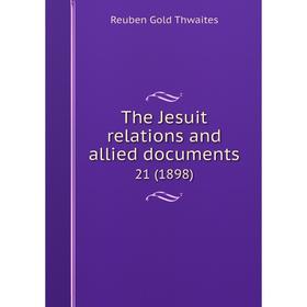 

Книга The Jesuit relations and allied documents 21 (1898)