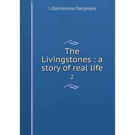 

Книга The Livingstones: a story of real life 2