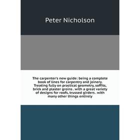 

The carpenter's new guide