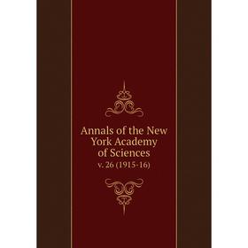 

Книга Annals of the New York Academy of Sciences v. 26 (1915-16)