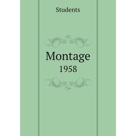 

Книга Montage 1958