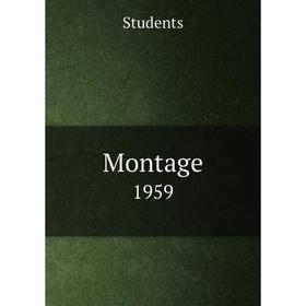 

Книга Montage 1959