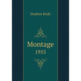 

Книга Montage 1955
