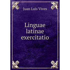 

Книга Linguae latinae exercitatio