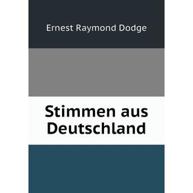 

Книга Stimmen aus Deutschland